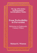 Cover-Bild zum Titel 'From Perfectibility to Perversion' von 'Michael E. Winston'