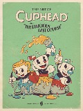 Cover-Bild zum Titel 'The Art of Cuphead: The Delicious Last Course' von 'Studio Mdhr'