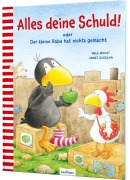 Cover-Bild zum Titel 'Der kleine Rabe Socke: Alles deine Schuld! oder Der kleine Rabe hat nichts gemacht' von 'Nele Moost'