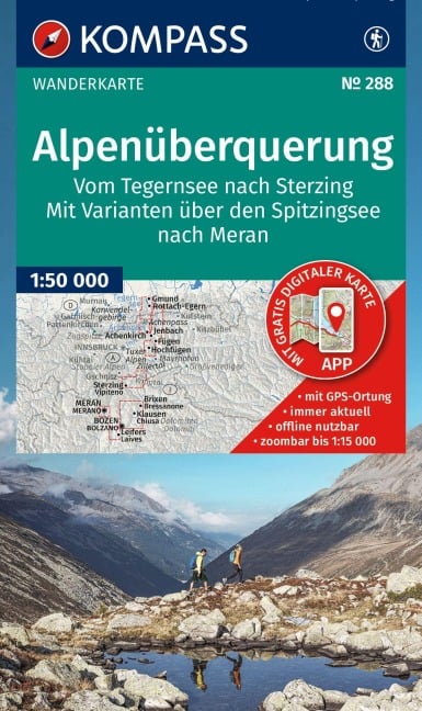 KOMPASS Wanderkarte 288 Alpenüberquerung, vom Tegernsee nach Sterzing, mit Varianten über den Spitzingsee nach Meran 1:50.000 - 