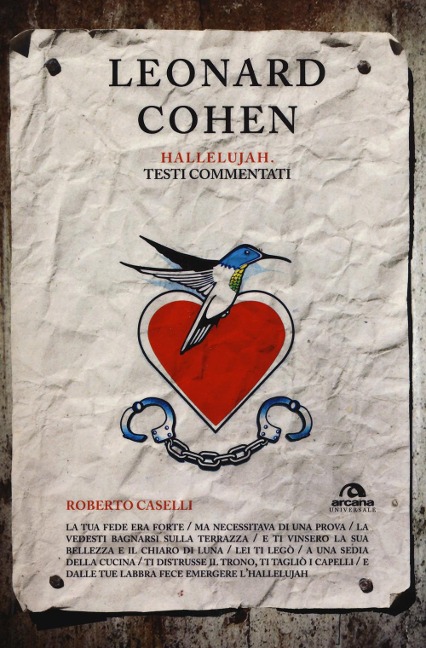 Leonard Cohen. Hallelujiah. Testi commentati - Roberto Caselli