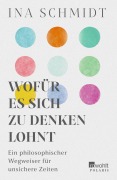 Cover-Bild zum Titel 'Wofür es sich zu denken lohnt' von 'Ina Schmidt'