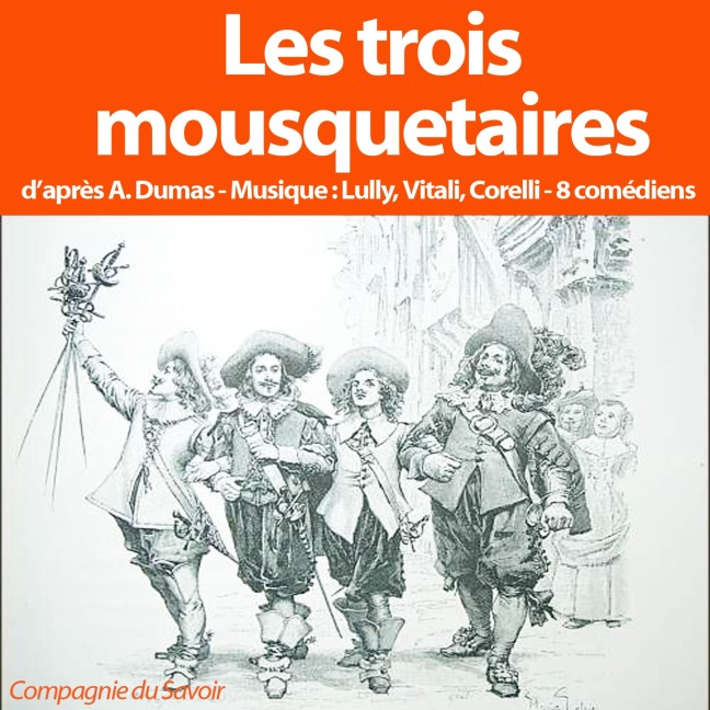Les 3 mousquetaires - Alexandre Dumas