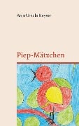 Cover-Bild zum Titel 'Piep-Mätzchen' von 'Anja Ursula Kayser'
