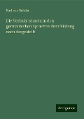 Die Verbalabstracta in den germanischen Sprachen ihrer Bildung nach dargestellt - Karl Von Bahder