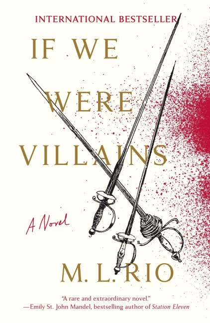 If We Were Villains - M. L. Rio