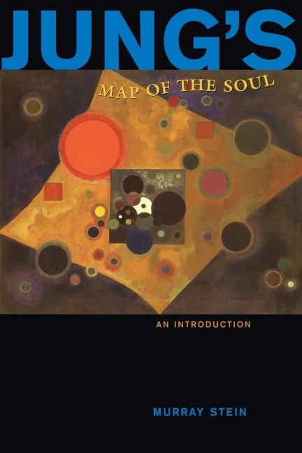 Jung's Map of the Soul - Murray Stein