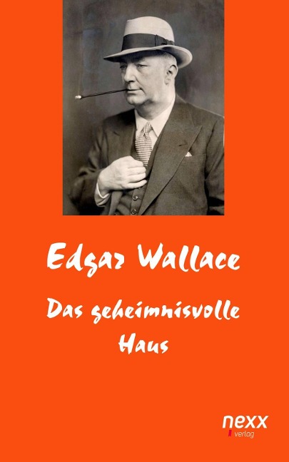 Das geheimnisvolle Haus - Edgar Wallace