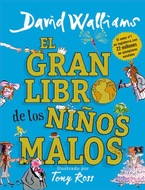 El Gran Libro de Los Niños Malos / The World's Worst Children 2 - David Walliams