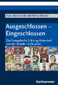Cover-Bild zum Titel 'Ausgeschlossen - Eingeschlossen' von 'Hans-Walter Schmuhl, Ulrike Winkler'