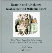 Cover-Bild zum Titel 'Beamte und Advokaten beobachtet von Wilhelm Busch' von 'Wilhelm Busch'