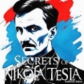 Cover-Bild zum Titel 'Secrets of Nikola Tesla' von 'Raphael Terra'