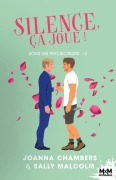 Cover-Bild zum Titel 'Silence, ça joue !' von 'Joanna Chambers, Sally Malcolm'