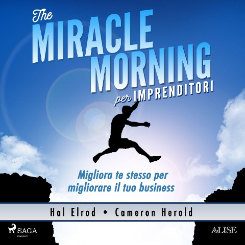 The Miracle Morning per imprenditori - Hal Elrod, Cameron Herold