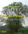 Cover-Bild zum Titel 'Der alte Baum' von 'Detlef Schumacher'