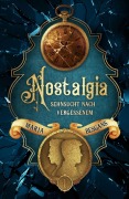 Cover-Bild zum Titel 'Nostalgia - Sehnsucht nach Vergessenem' von 'Maria Besgans'