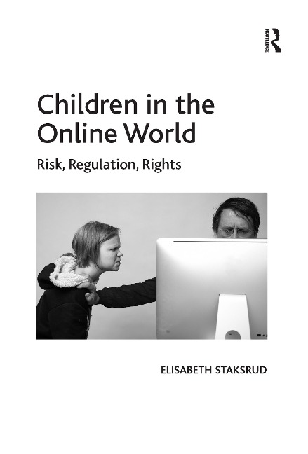 Children in the Online World - Elisabeth Staksrud