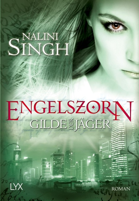 Gilde der Jäger - Engelszorn - Nalini Singh