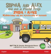 Cover-Bild zum Titel 'Sophia and Alex Go on a Field Trip' von 'Denise Bourgeois-Vance'