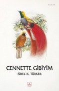 Cover-Bild zum Titel 'Cennette Gibiyim' von 'Sibel K. Türker'