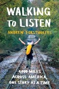 Cover-Bild zum Titel 'Walking to Listen' von 'Andrew Forsthoefel'