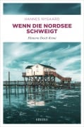 Cover-Bild zum Titel 'Wenn die Nordsee schweigt' von 'Hannes Nygaard'