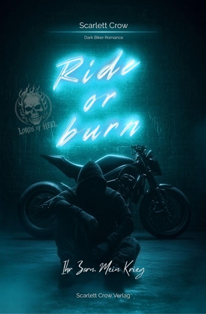 Ride or Burn - Scarlett Crow