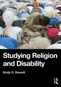 Cover-Bild zum Titel 'Studying Religion and Disability' von 'Emily O. Gravett'