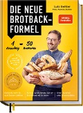 Die neue Brotbackformel - Lutz Geißler