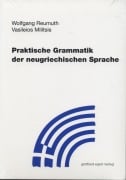 Praktische Grammatik der neugriechischen Sprache - Vasileios Militsis, Wolfgang Reumuth