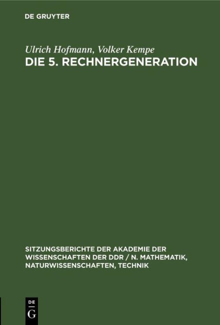 Die 5. Rechnergeneration - Ulrich Hofmann, Volker Kempe