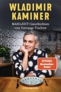 Cover-Bild zum Titel 'Mahlzeit! Geschichten von Europas Tischen' von 'Wladimir Kaminer'
