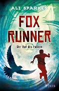 Cover-Bild zum Titel 'Fox Runner - Der Ruf des Falken' von 'Ali Sparkes'