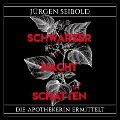 Schwarzer Nachtschatten (Die Apothekerin ermittelt 1) - Jürgen Seibold