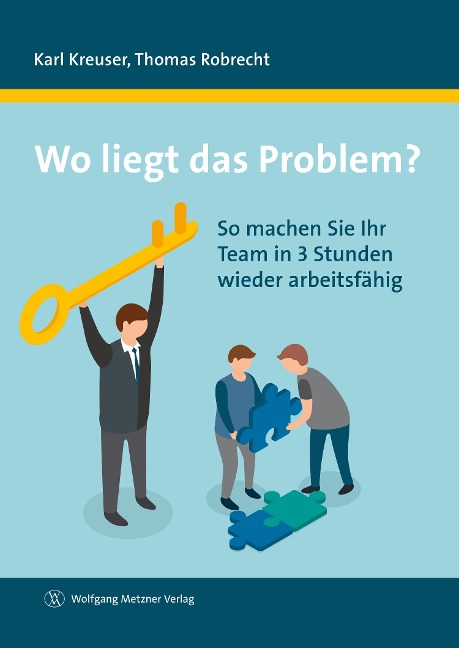 Wo liegt das Problem? - Karl Kreuser, Thomas Robrecht