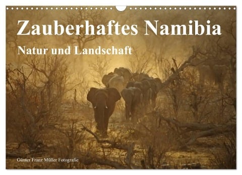 Zauberhaftes Namibia - Natur und Landschaft (Wandkalender 2024 DIN A3 quer), CALVENDO Monatskalender - Günter Franz Müller Fotografie