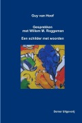 Cover-Bild zum Titel 'Guy van Hoof, gesprekken met Willem M. Roggeman' von 'Willem M. Roggeman, Guy van Hoof'