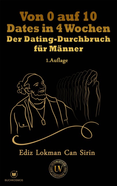 Von 0 auf 10 Dates in 4 Wochen - Ediz Lokman Can Sirin