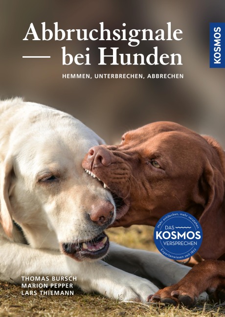 Abbruchsignale bei Hunden - Thomas Bursch, Lars Thiemann, Marion Pepper