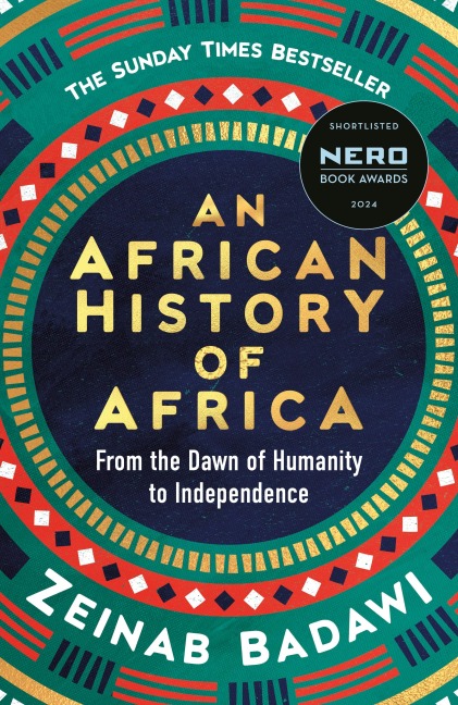 An African History of Africa - Zeinab Badawi