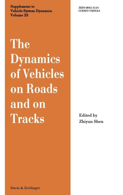 The Dynamics of Vehicles on Roads and on Tracks - 