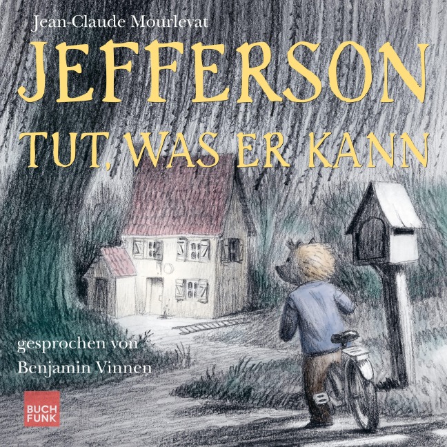 Jefferson tut, was er kann - Jean-Claude Mourlevat