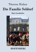 Cover-Bild zum Titel 'Die Familie Seldorf' von 'Therese Huber'
