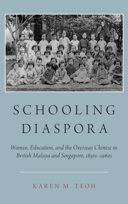 Schooling Diaspora - Karen M Teoh