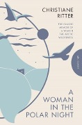 Cover-Bild zum Titel 'A Woman in the Polar Night' von 'Christiane Ritter'