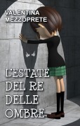 Cover-Bild zum Titel 'L'estate del re delle ombre' von 'Valentina Mezzoprete'