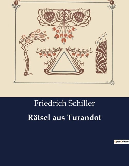 Rätsel aus Turandot - Friedrich Schiller