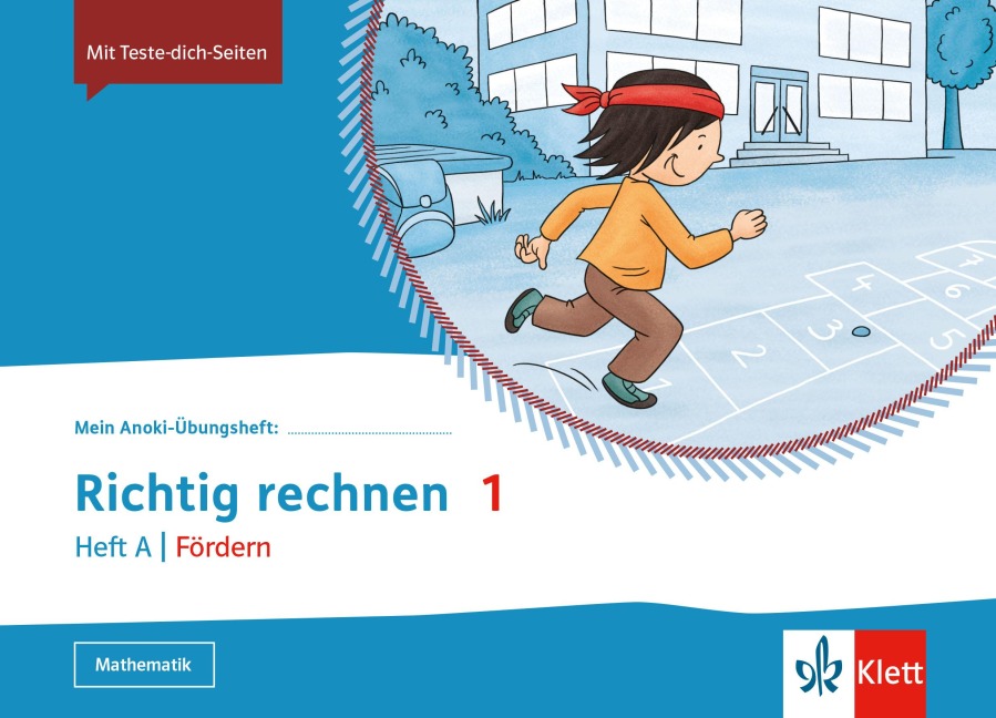 Mein Anoki-Übungsheft. Richtig rechnen 1. Heft A / Fördern Klasse 1. Übungsheft Klasse 1 - 
