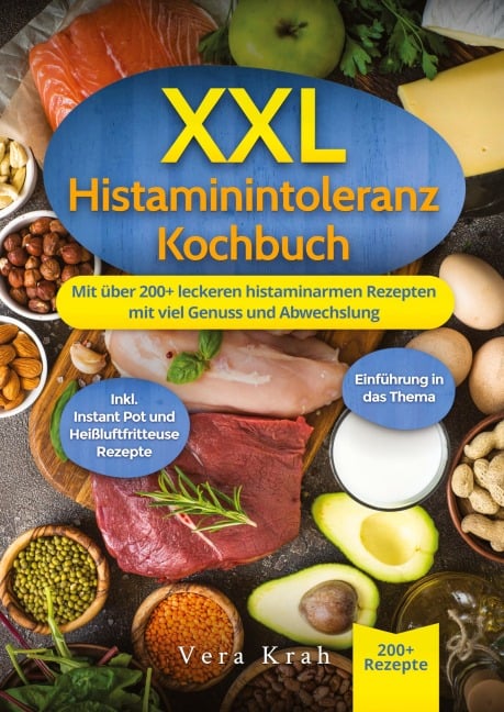 XXL Histaminintoleranz Kochbuch - Vera Krah