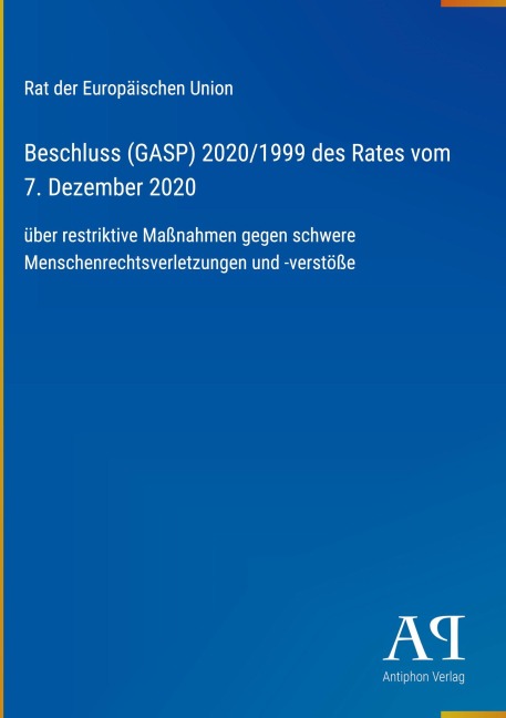Beschluss (GASP) 2020/1999 des Rates vom 7. Dezember 2020 - Rat der Europäischen Union